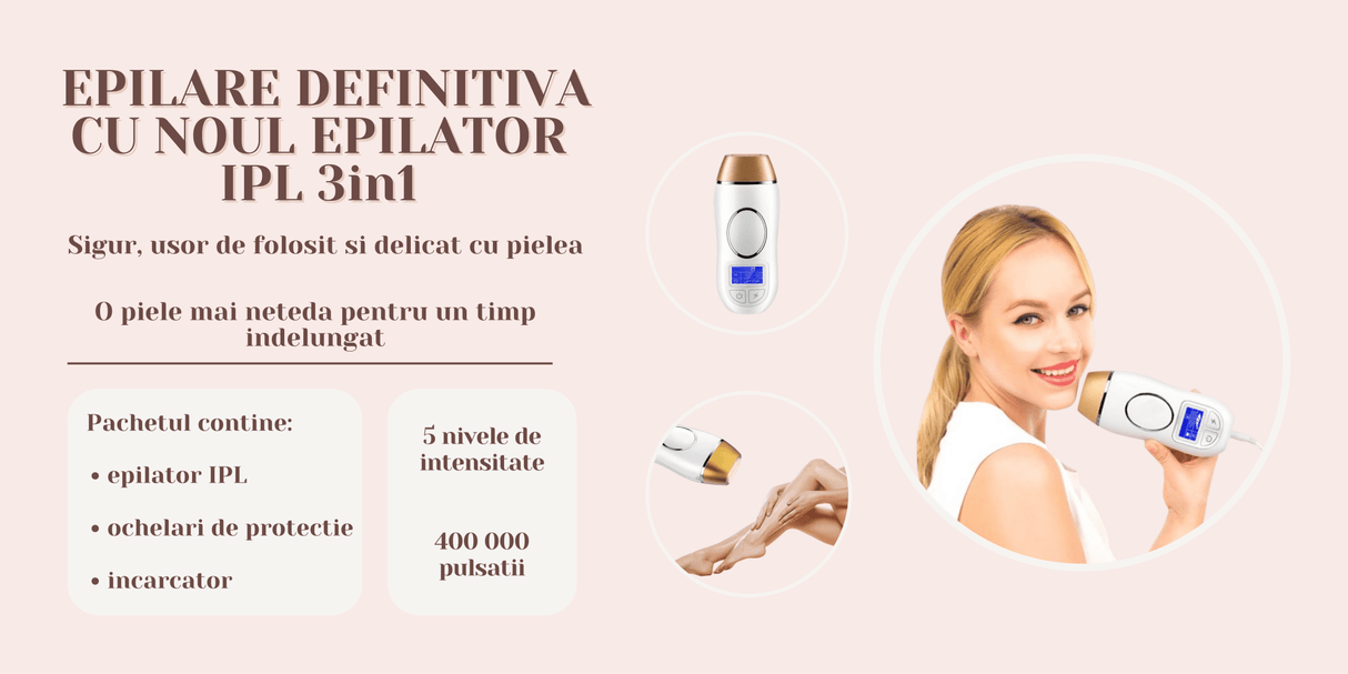 Epilator IPL, epilare definitiva, cu LCD, 3 in 1, 400.000 pulsatii, 5 trepte - BUZ.RO
