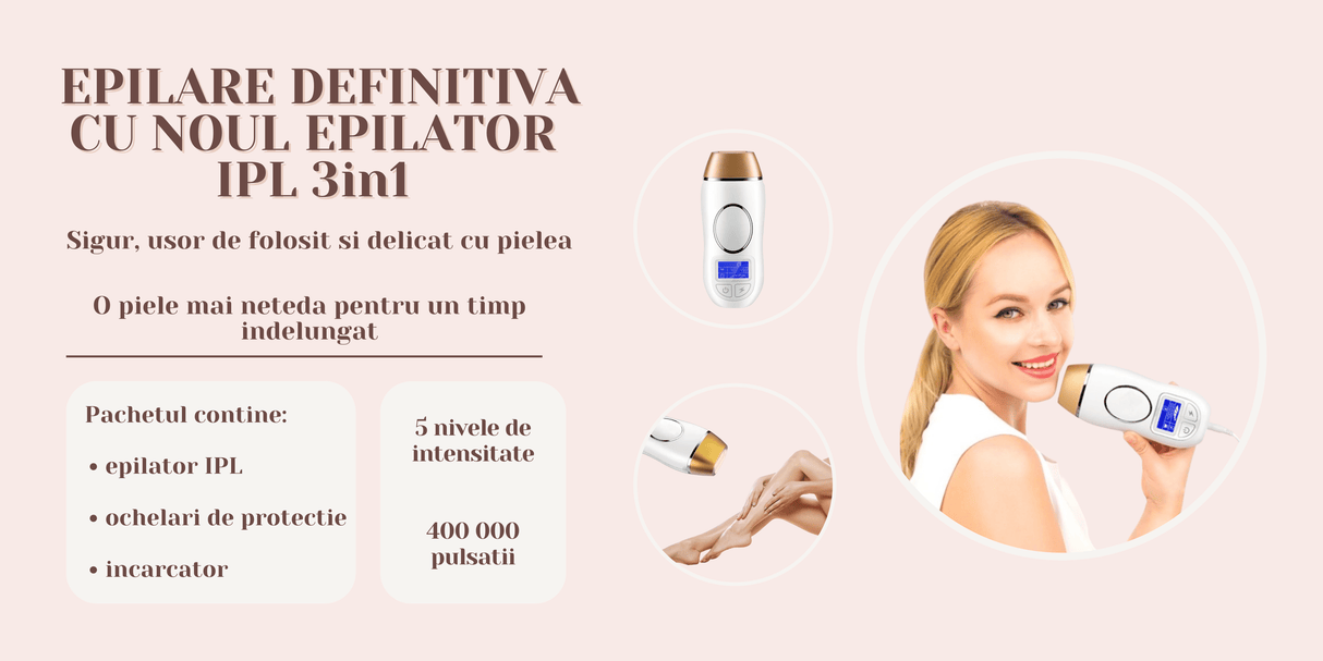 Epilator IPL, epilare definitiva, cu LCD, 3 in 1, 400.000 pulsatii, 5 trepte